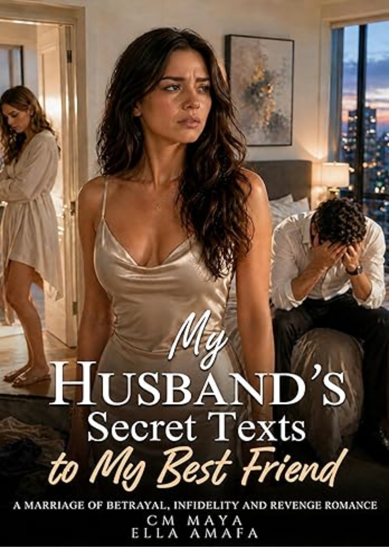 My Husband’s Secret Texts to My Best Friend: A Marriage of Betrayal, Infidelity and Revenge Romance (Her Marriage in Crisis Book 27)