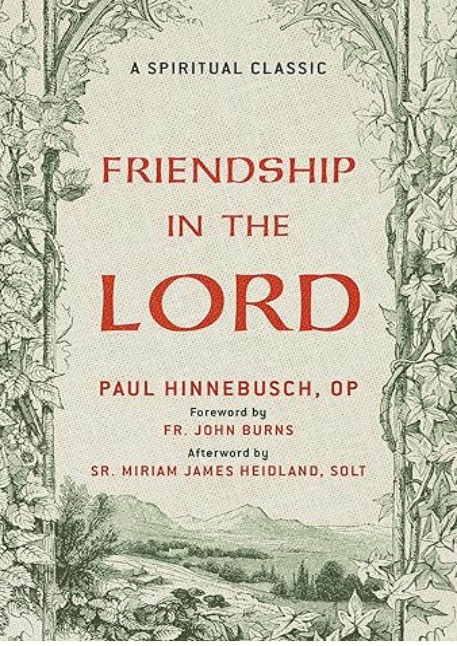 Friendship in the Lord: A Catholic Classic on Holy Friendship and Life in Christ | A Christian Classic