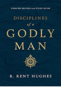 Disciplines of a Godly Man (Updated Edition)