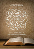 Women of the Word: How to Study the Bible with Both Our Hearts and Our Minds (Second Edition) – Christian Gifts for Women: How to Study the Bible with Both Our Hearts and Our Minds (Second Edition)