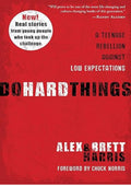 Do Hard Things: A Teenage Rebellion Against Low Expectations