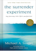 The Surrender Experiment: My Journey into Life's Perfection