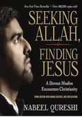 Seeking Allah, Finding Jesus: Third Edition with Bonus Content, New Reflections
