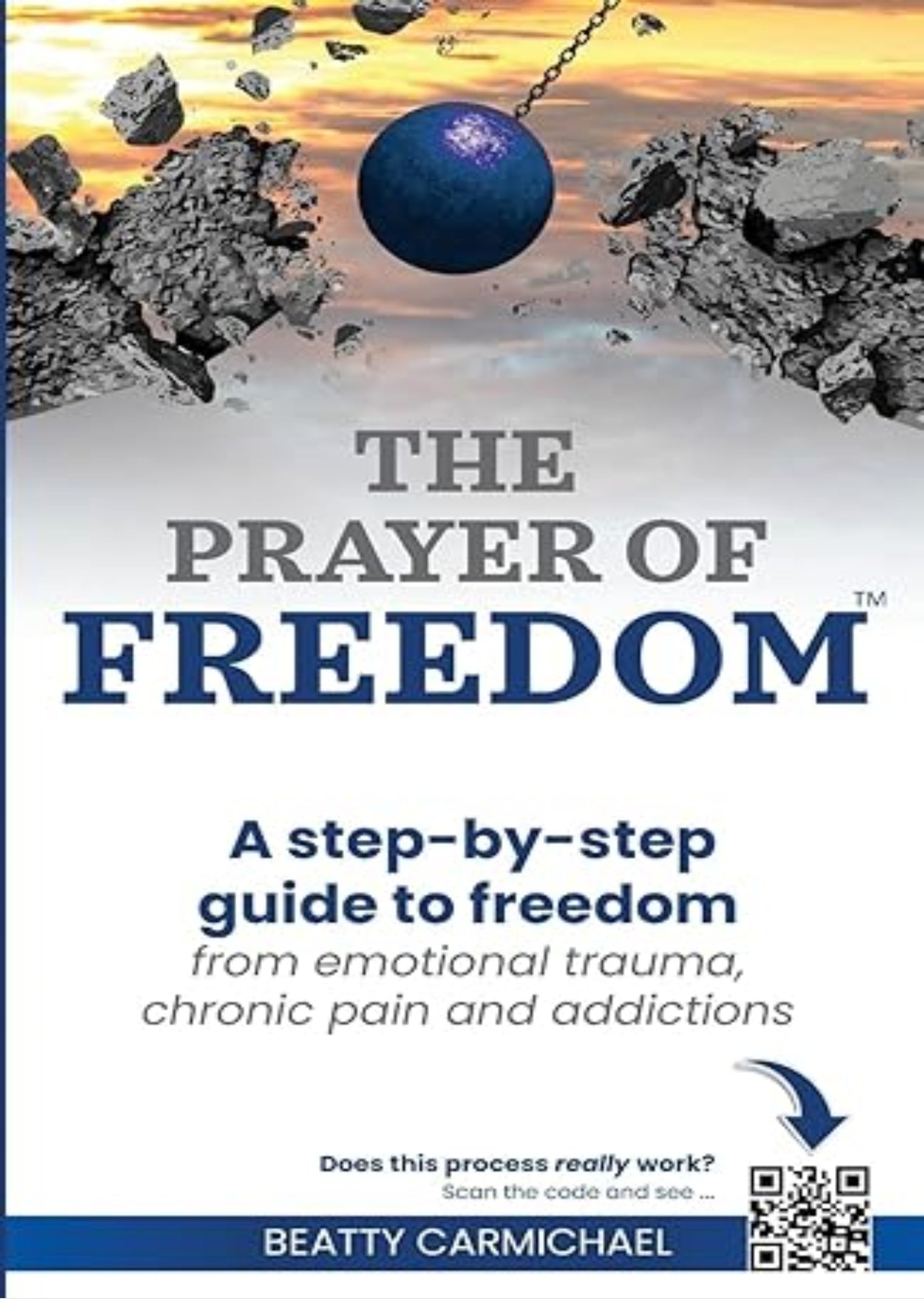 The Prayer of Freedom: God's breakthrough approach to prayer that frees you from many forms of chronic pain, chronic health issues, anxiety, ... addictions and other life challenges