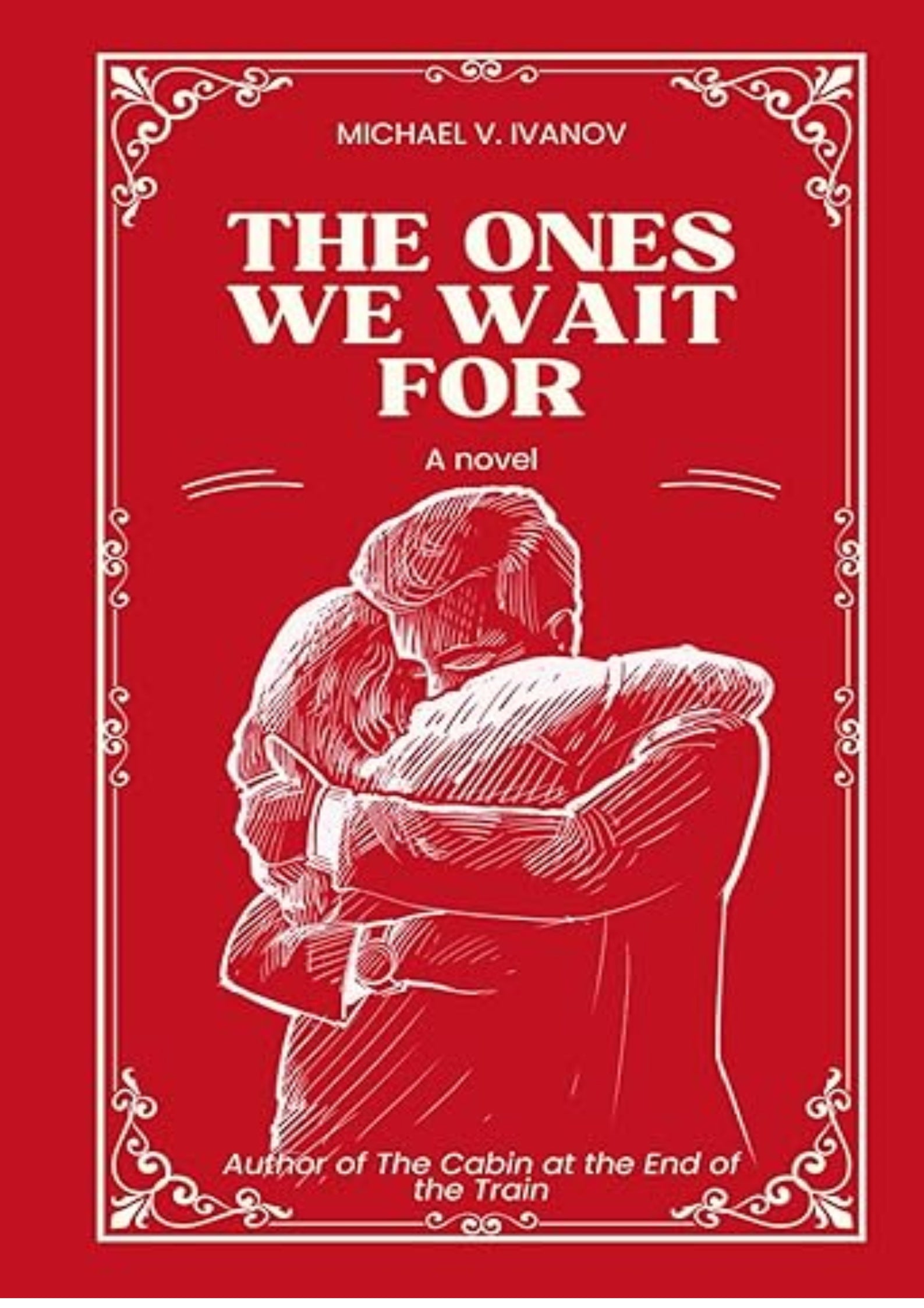 The Ones We Wait For: A Novel
