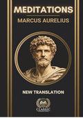 Marcus Aurelius – Meditations: New Annotated & Illustrated Translation – Stoic Philosophy & Ancient Wisdom for Modern Life (The Stoic Library)