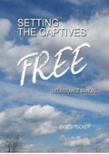 Setting the Captives Free: Deliverance Manual