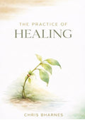 The Practice of Healing: A guided journey through self-reflection, emotional repair, and inner growth