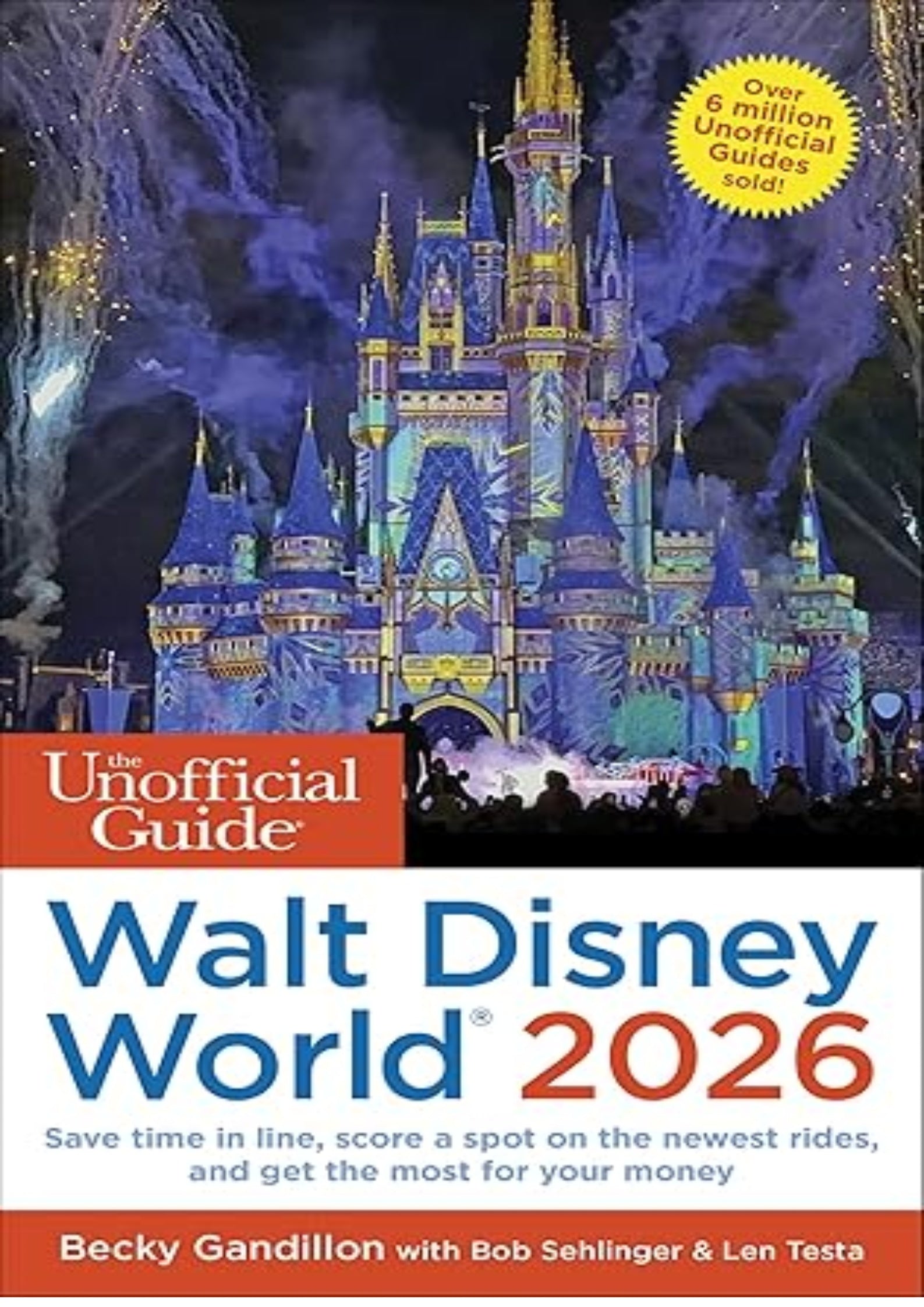 The Unofficial Guide to Walt Disney World 2026