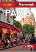 Frommer's Paris 2026 (Complete Guide)