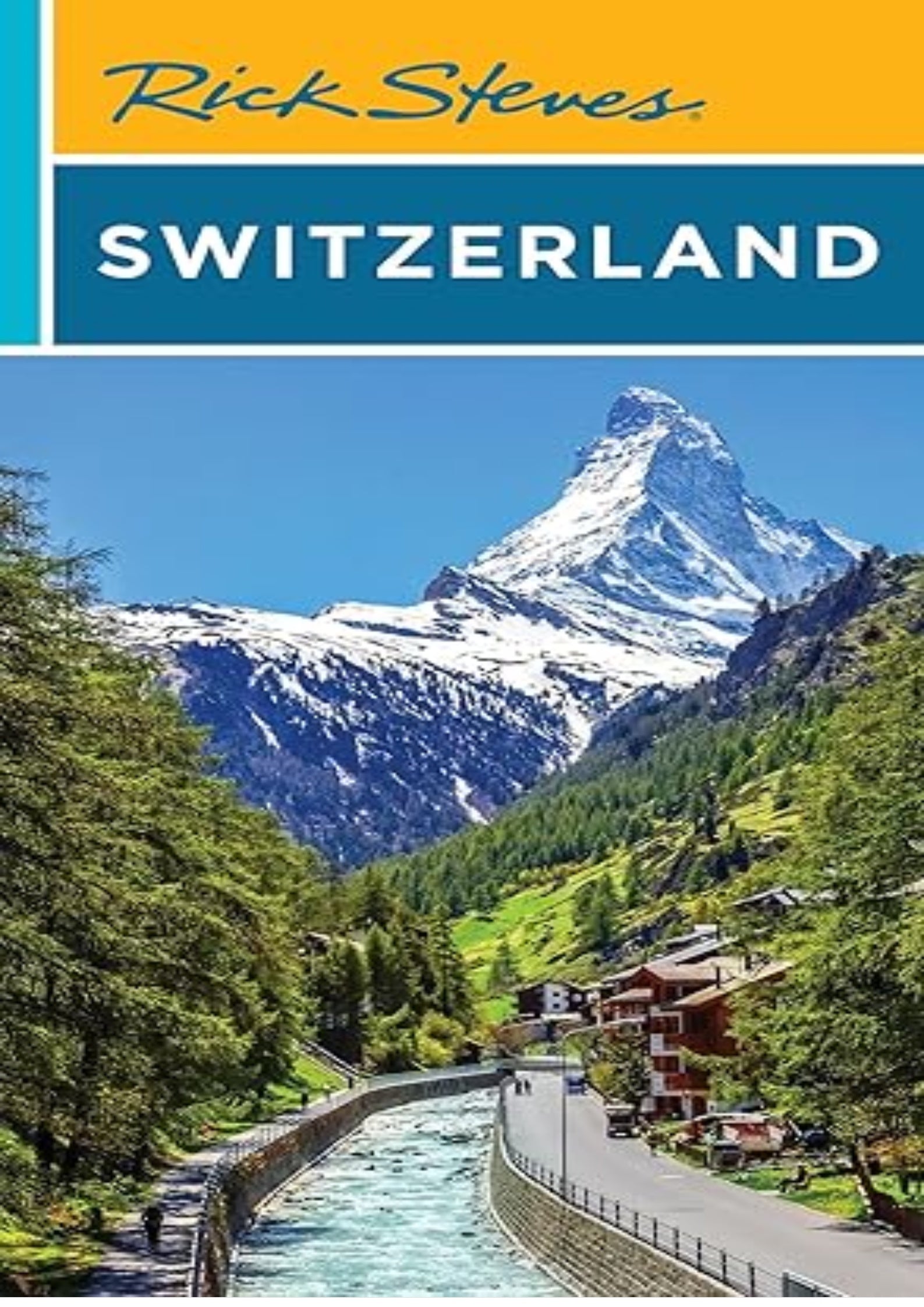 Rick Steves Switzerland (Rick Steves Travel Guide)