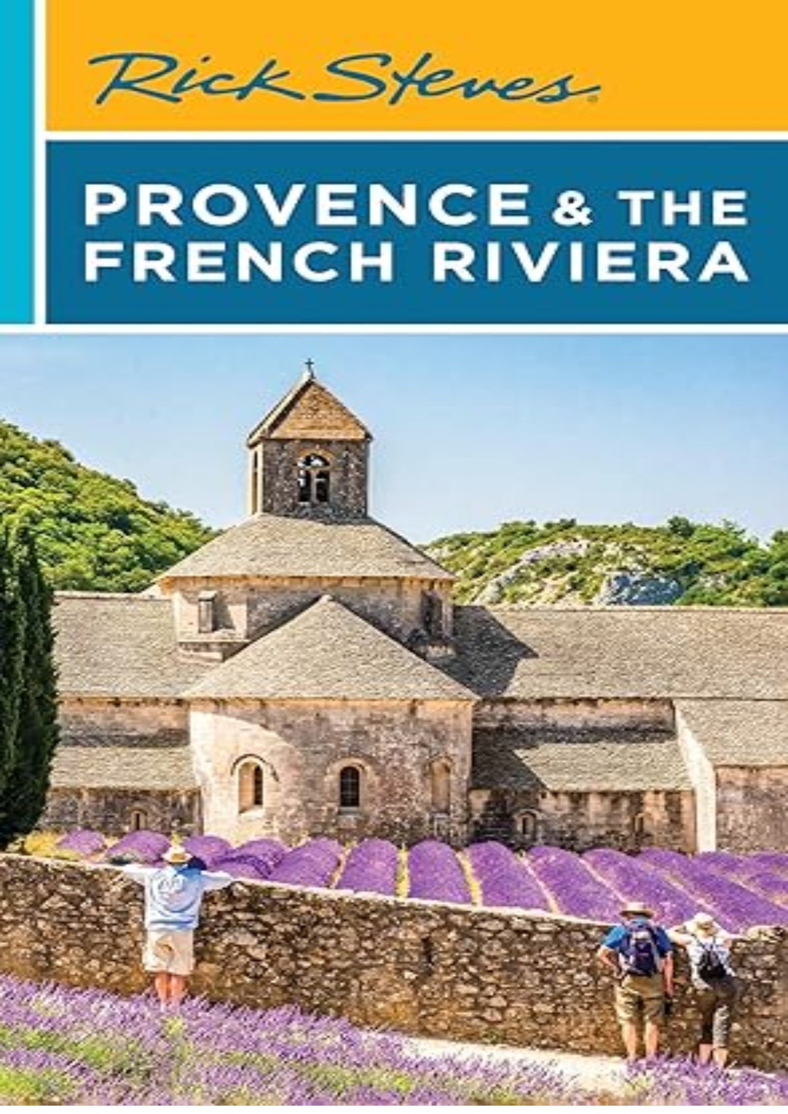 Rick Steves Provence & the French Riviera (Rick Steves Travel Guide)