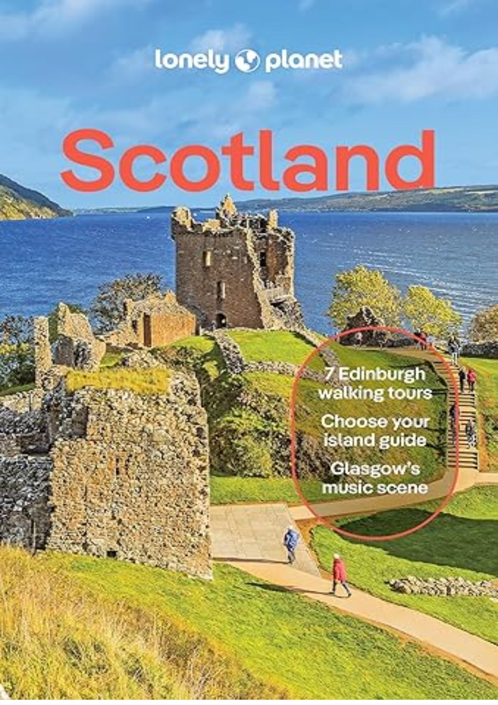 Lonely Planet Scotland: Plan the Trip of a Lifetime | Detailed Itineraries & Maps | Insider Tips | Covers Edinburgh, Glasgow, Inverness, the Highlands, Shetland and more (Travel Guide)