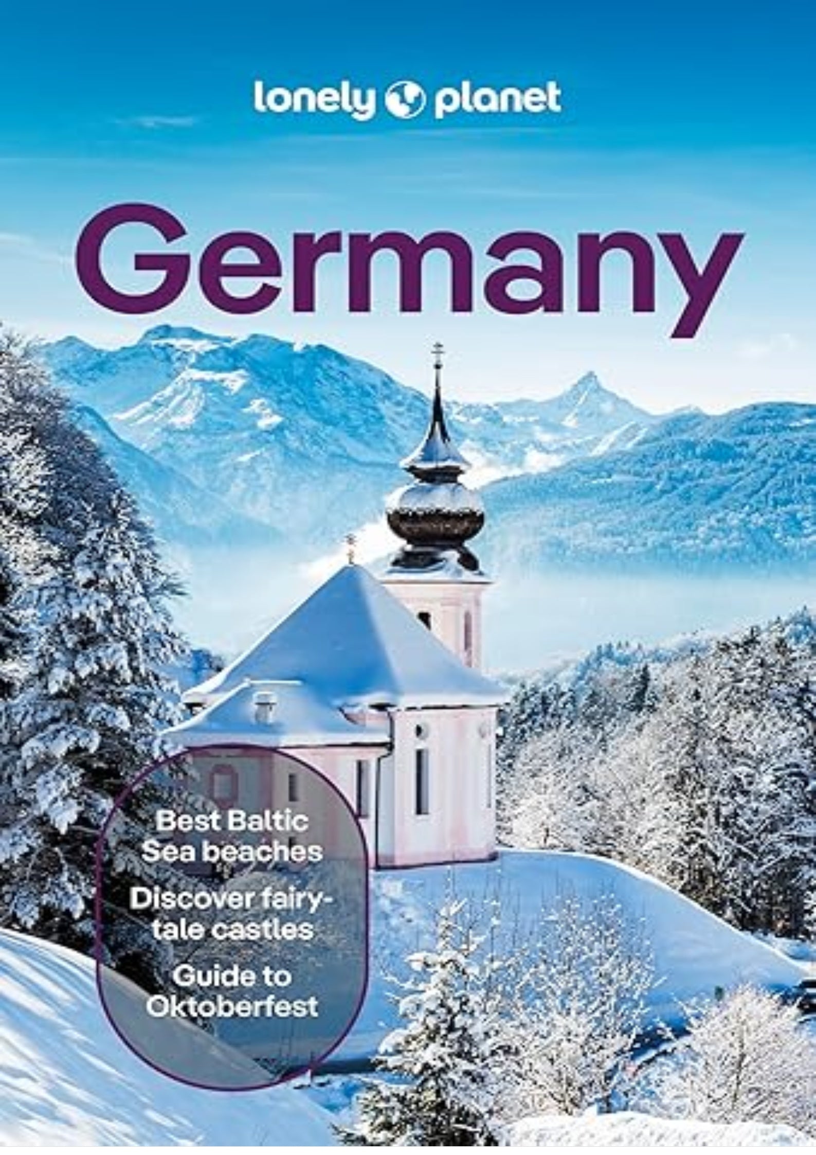 Lonely Planet Germany: Plan the Trip of a Lifetime | Detailed Itineraries & Maps | Insider Tips | Covers Berlin, Around Berlin, Hamburg & the North and more (Travel Guide)