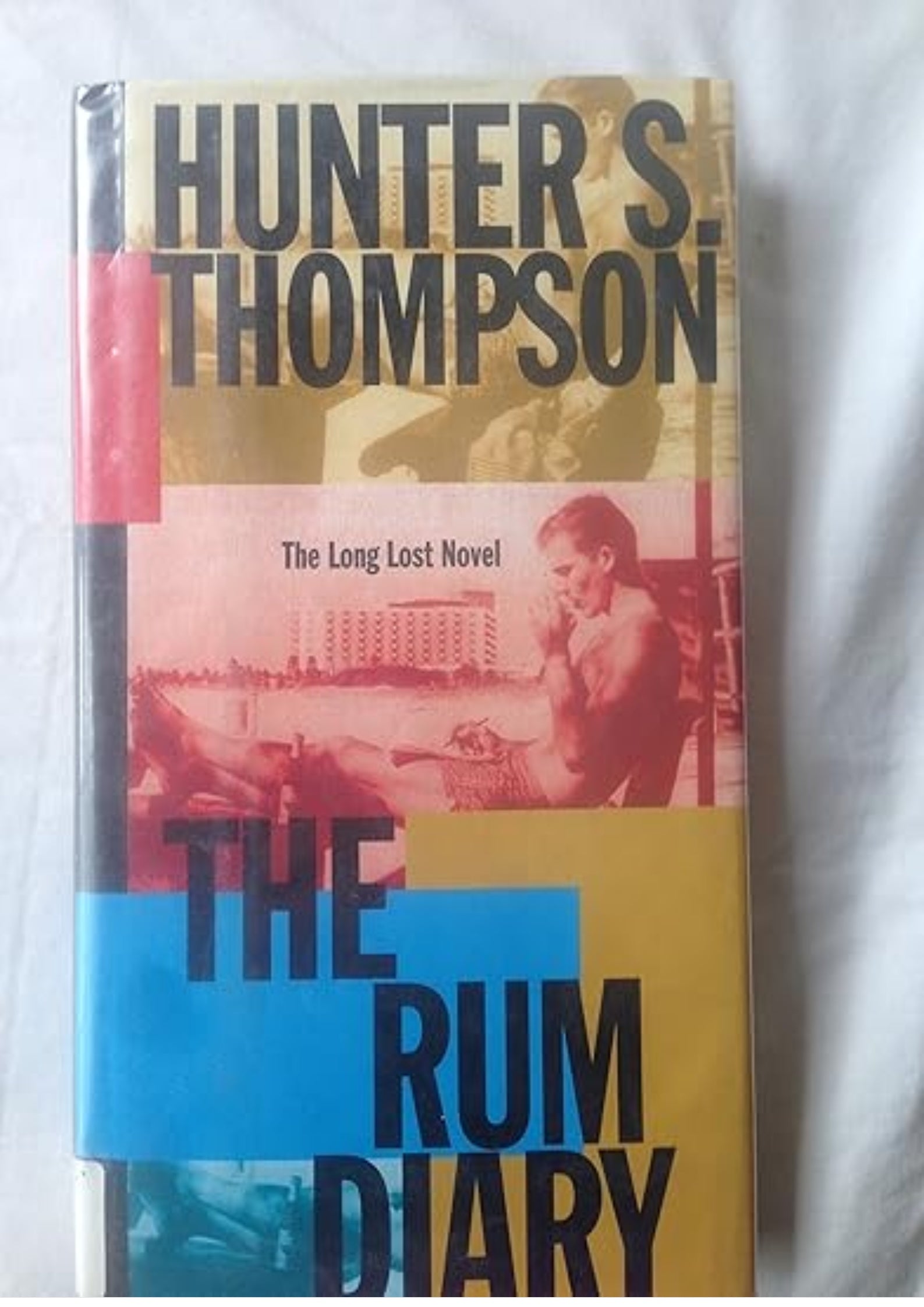 The Rum Diary: The Long Lost Novel