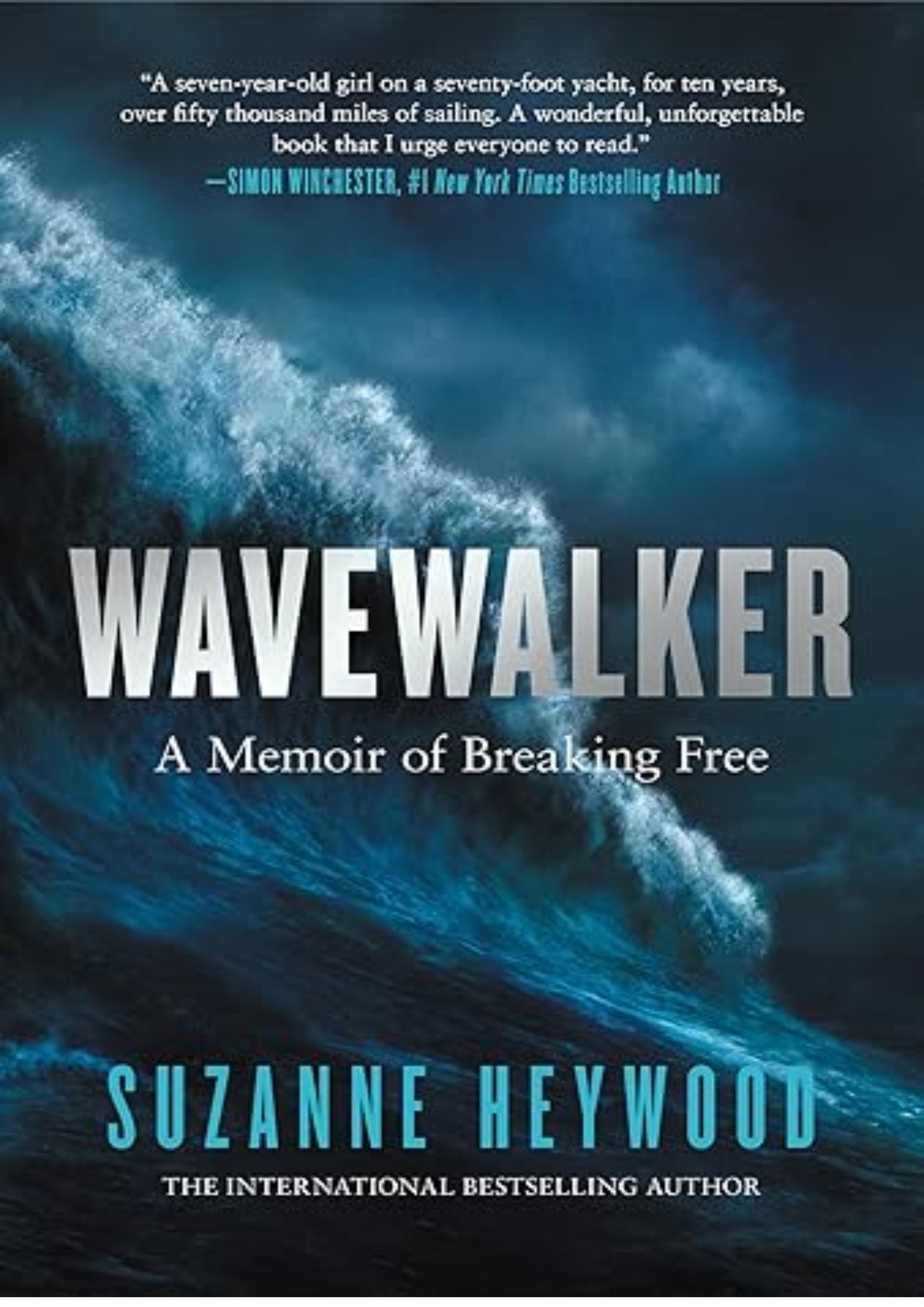 Wavewalker: THE INTERNATIONAL BESTSELLING TRUE-STORY OF A YOUNG GIRL’S FIGHT FOR FREEDOM AND EDUCATION