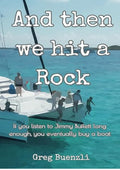 And Then We Hit a Rock