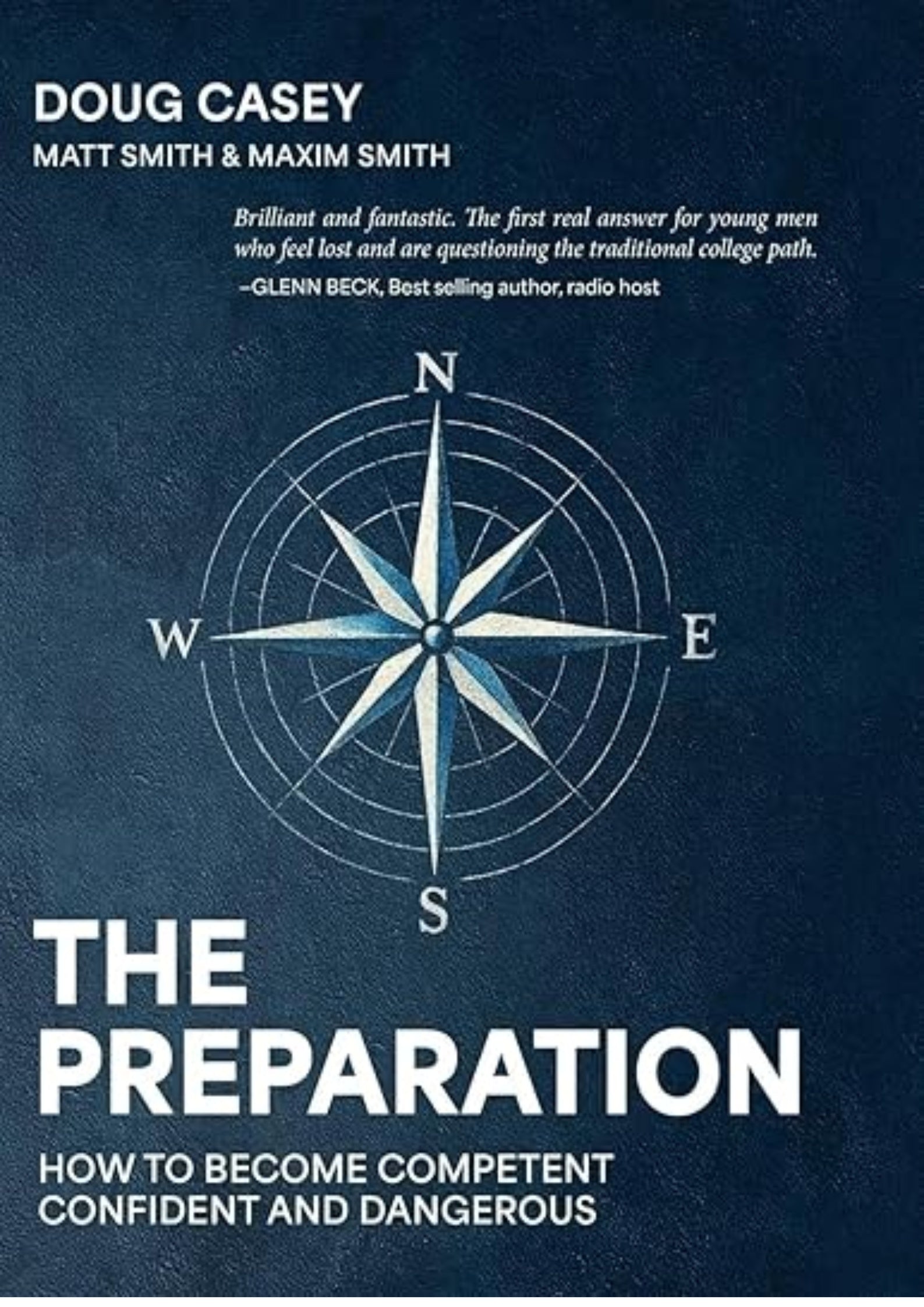 The Preparation: How To Become Competent, Confident, and Dangerous