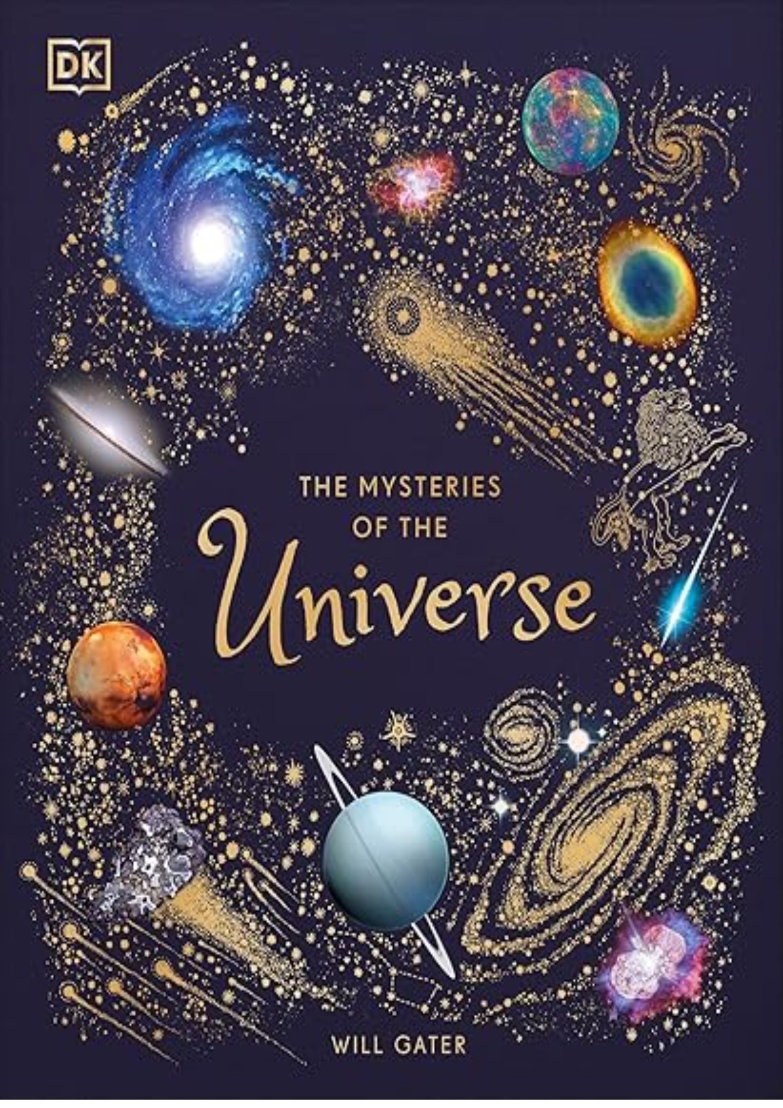 The Mysteries of the Universe: Discover the best-kept secrets of space