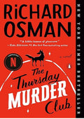 The Thursday Murder Club: A Novel (A Thursday Murder Club Mystery)