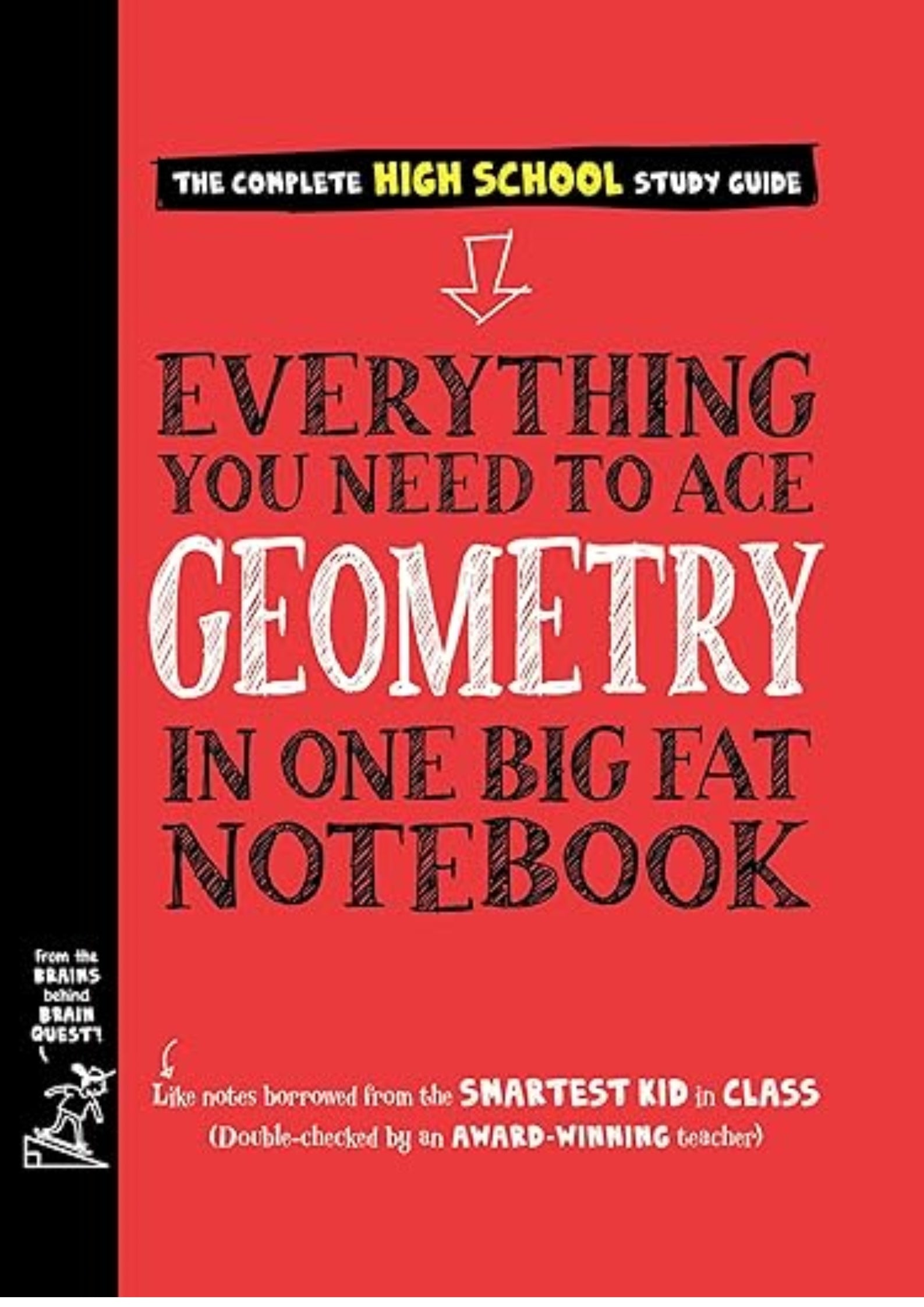 Everything You Need to Ace Geometry in One Big Fat Notebook