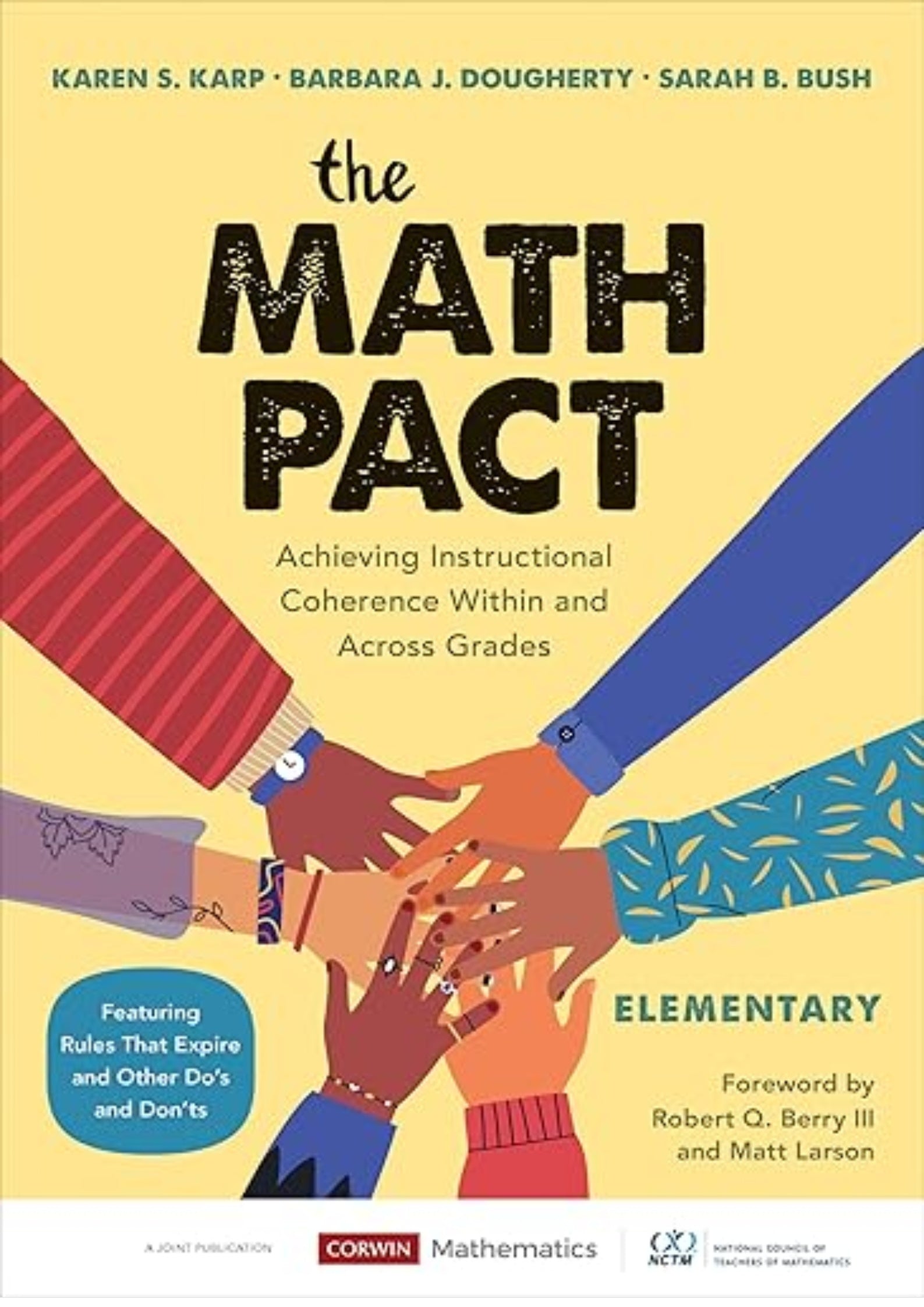 The Math Pact, Elementary: Achieving Instructional Coherence Within and Across Grades (Corwin Mathematics Series)
