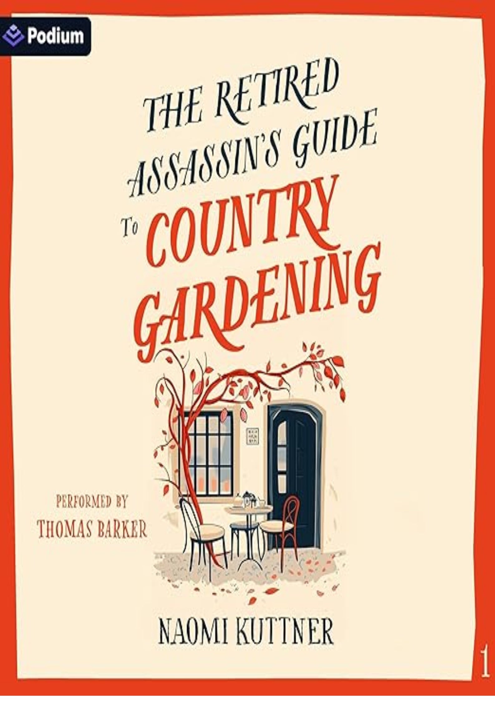 The Retired Assassin's Guide to Country Gardening: Retired Assassin's Guide, Book 1