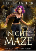 Night Maze (The Cat Lady Chronicles Book 4)