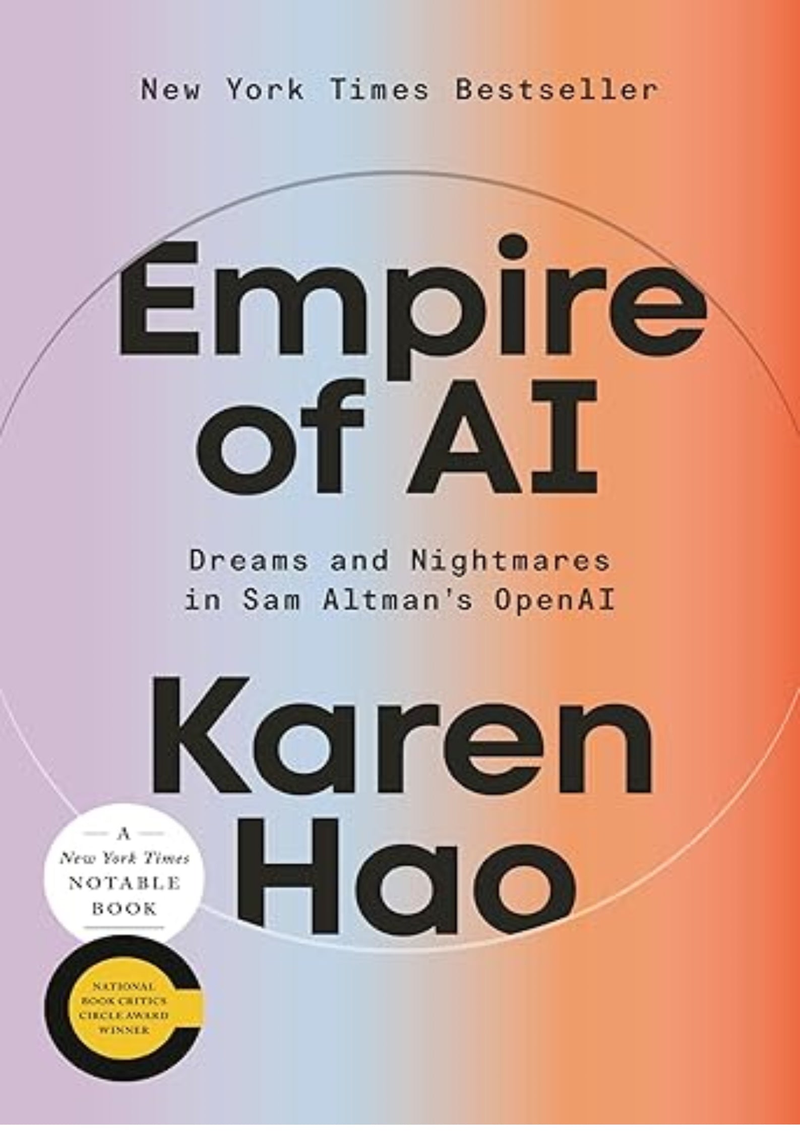 Empire of AI: Dreams and Nightmares in Sam Altman's OpenAI