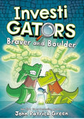 InvestiGators: Braver and Boulder