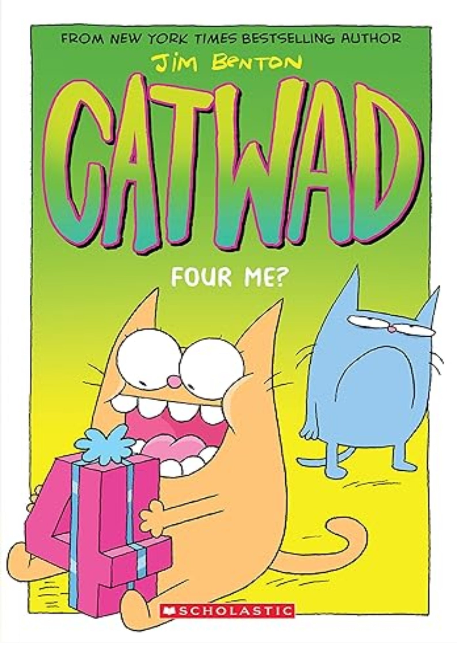 Four Me? A Graphic Novel (Catwad #4) (4)