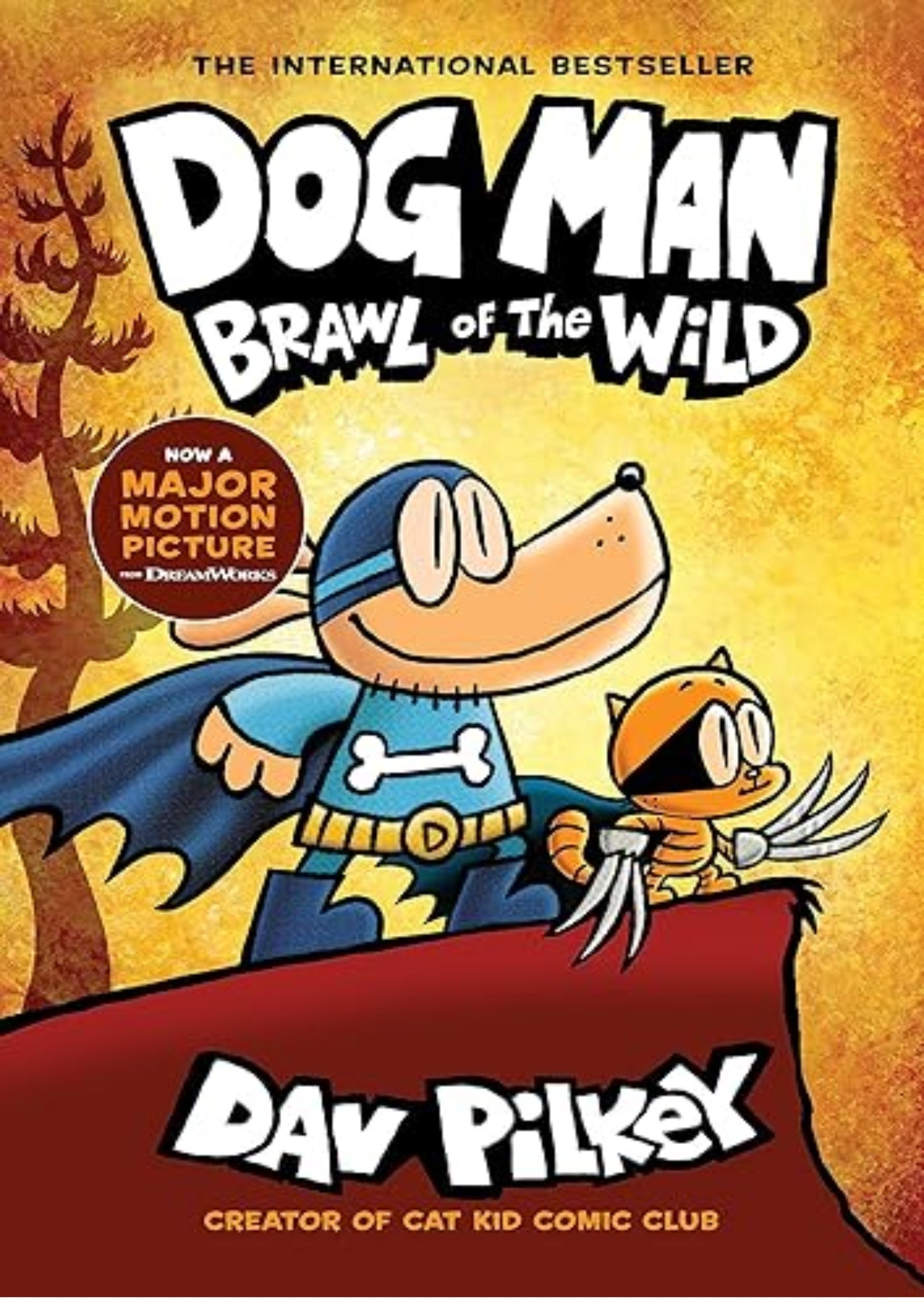 Dog Man: Brawl of the Wild: A Graphic Novel (Dog Man #6): From the Creator of Captain Underpants (6)