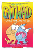 You're Making Me Six: A Graphic Novel (Catwad #6) (6)
