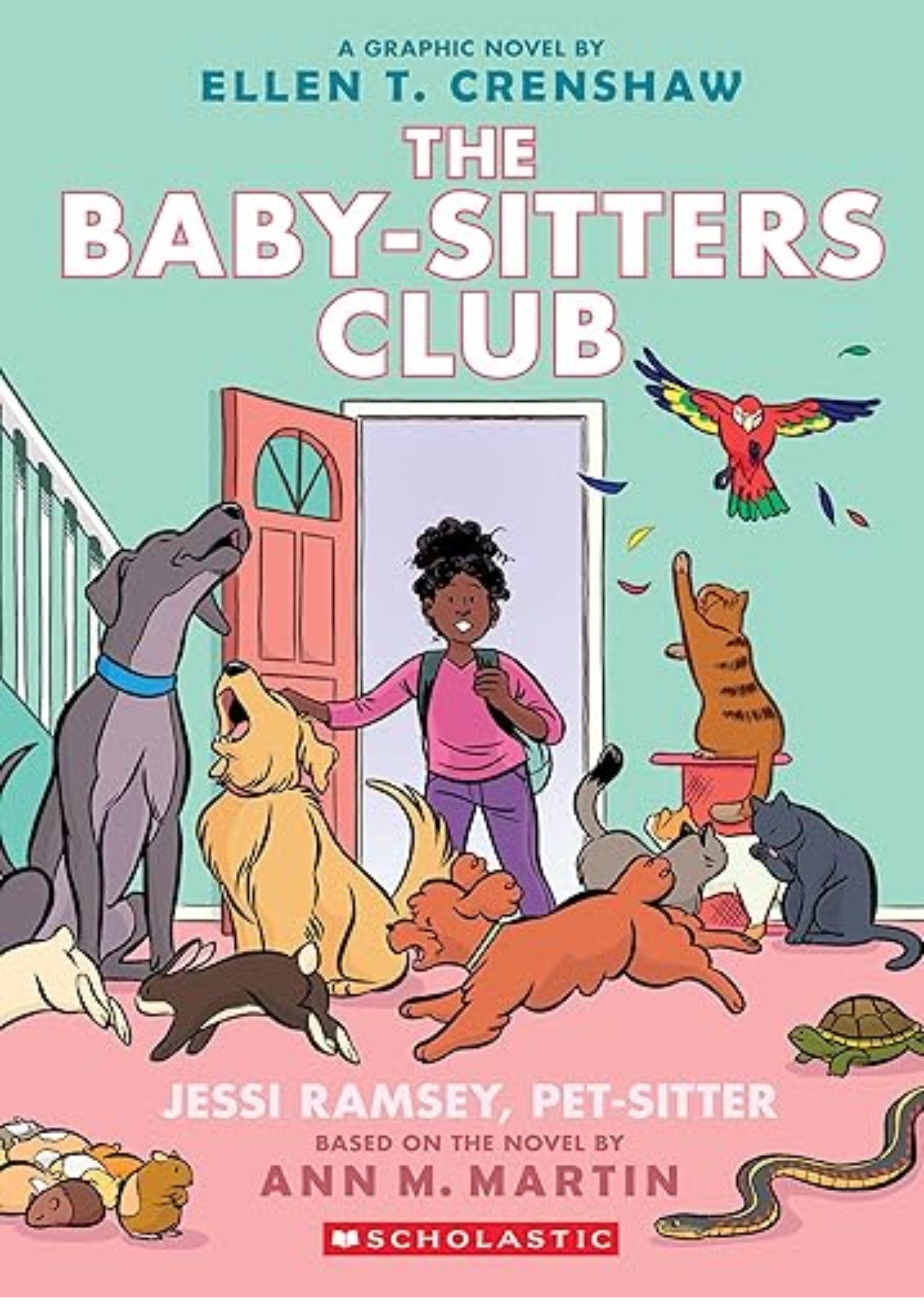Jessi Ramsey, Pet-Sitter: A Graphic Novel (The Baby-Sitters Club #18) (The Baby-Sitters Club Graphix)