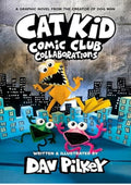 Cat Kid Comic Club: Collaborations: A Graphic Novel (Cat Kid Comic Club #4): From the Creator of Dog Man (4)