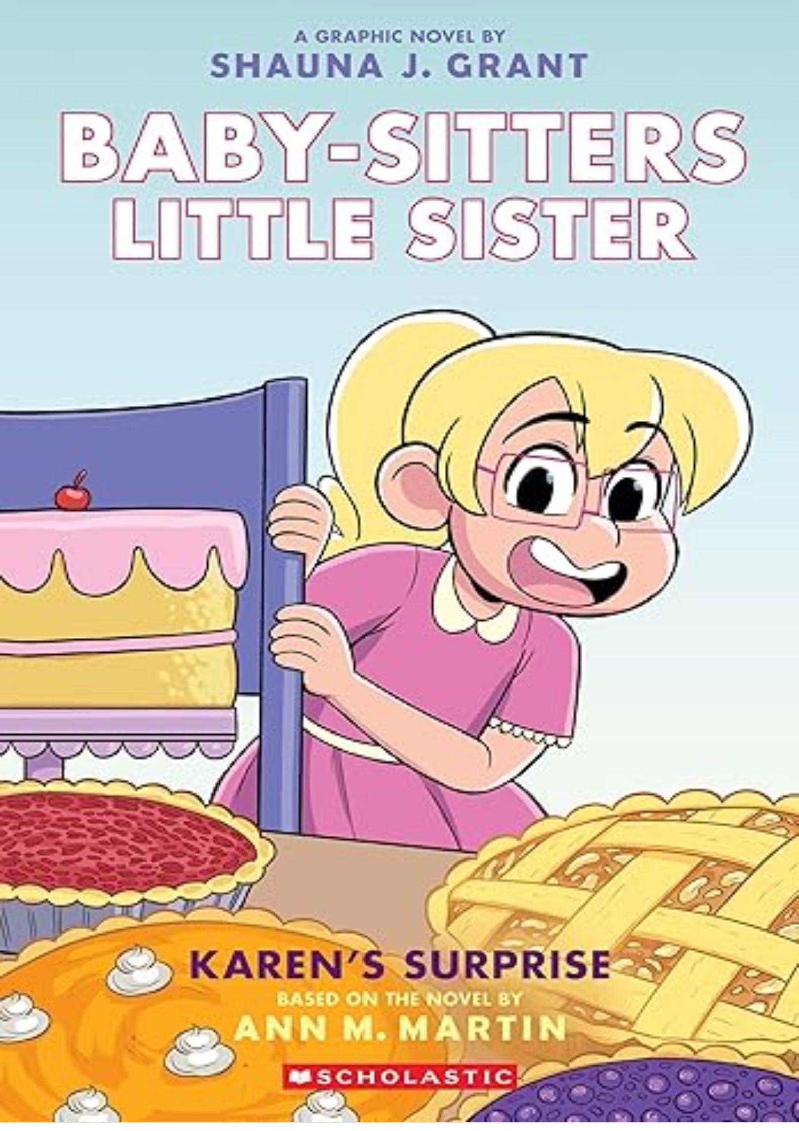 Karen's Surprise: A Graphic Novel (Baby-sitters Little Sister #12) (Baby-Sitters Little Sister Graphix)