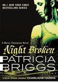 Night Broken: A Mercy Thompson Novel
