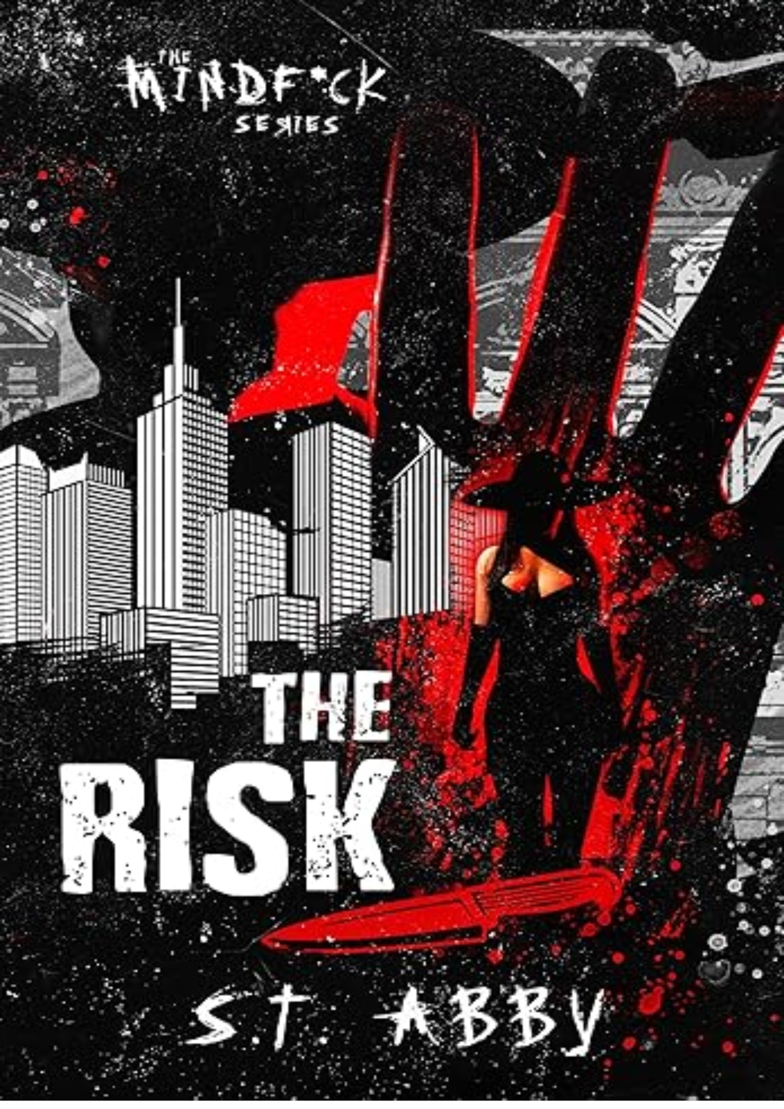 The Risk (Mindf*ck Series #1)