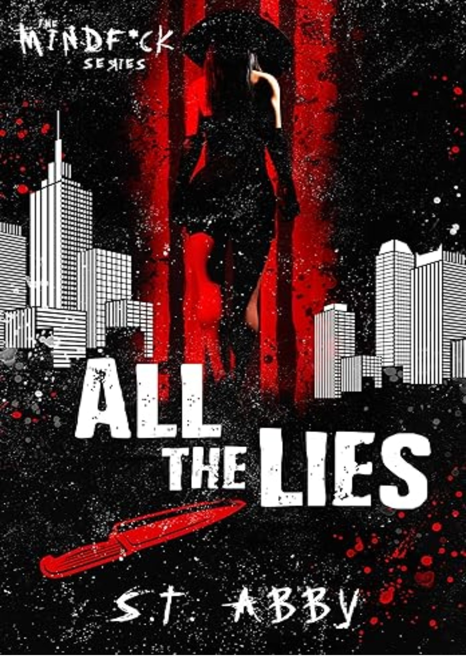 All The Lies (Mindf*ck Series Book 4)