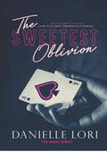 The Sweetest Oblivion (Made)