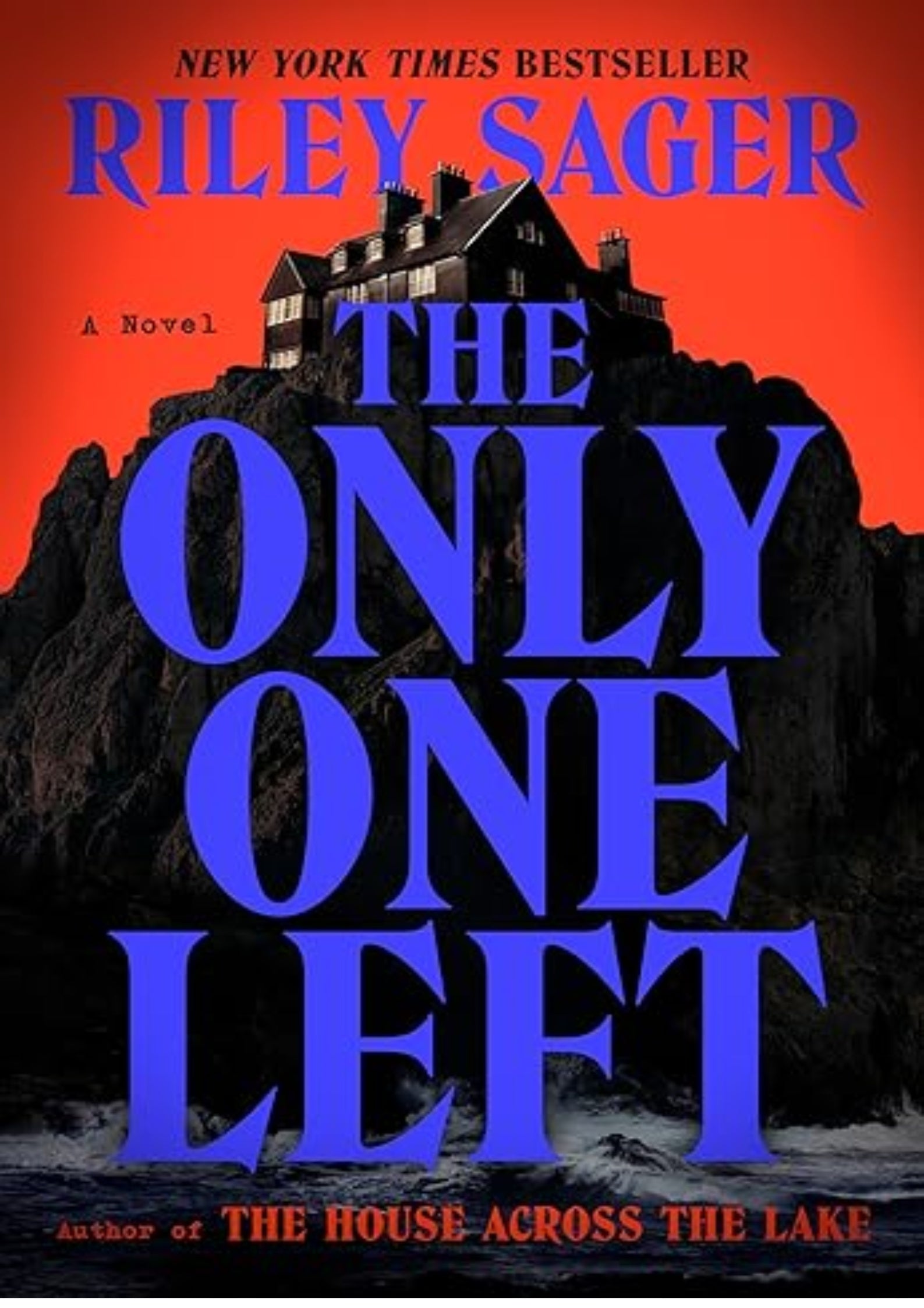 The Only One Left: A Novel