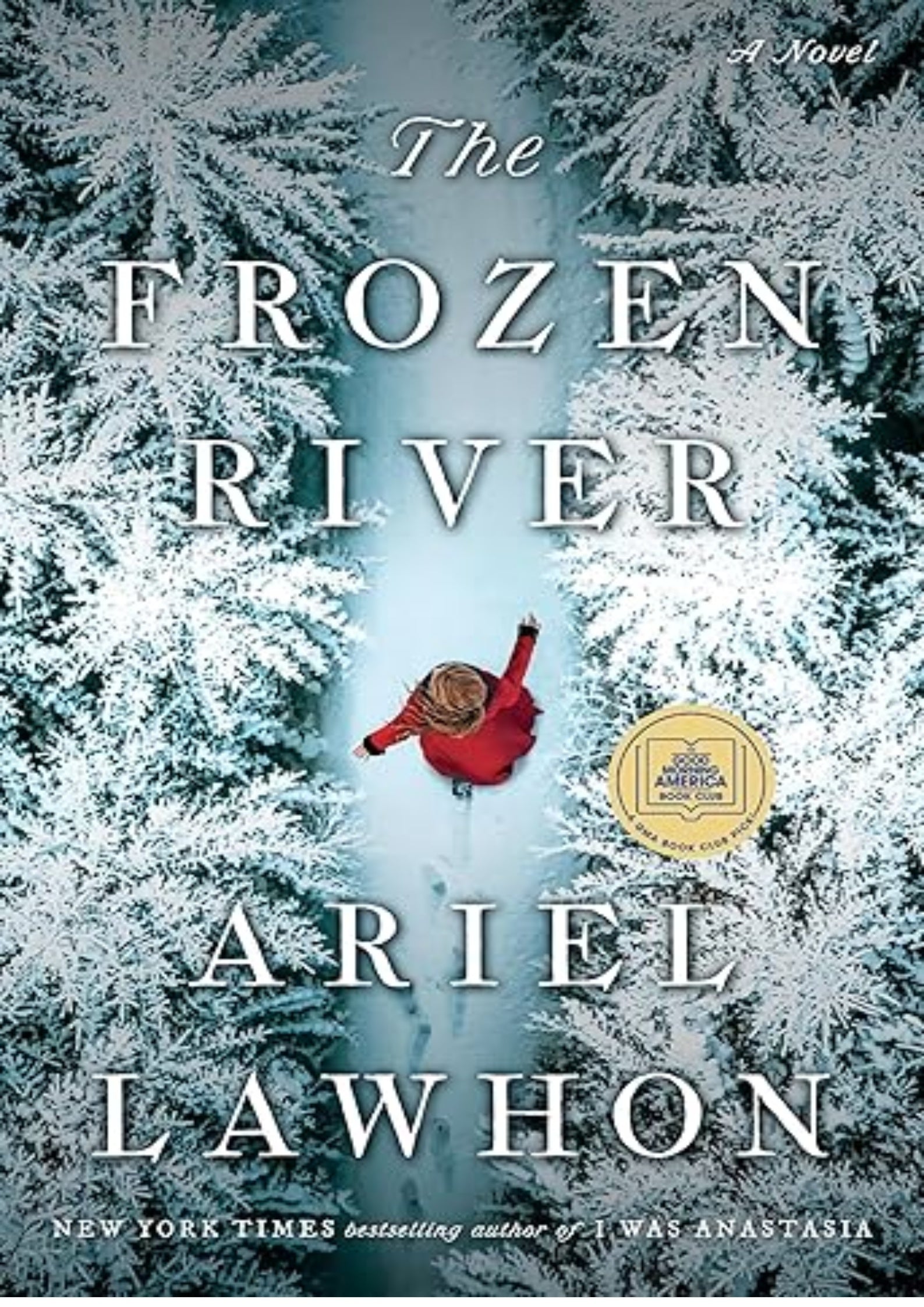 The Frozen River: A GMA Book Club Pick