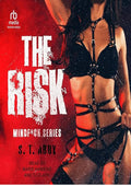 The Risk: Mindf*ck Series, Book 1