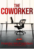 The Coworker (Thorndike Press Large Print Thriller, Adventure, and Suspense)