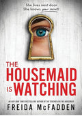 The Housemaid Is Watching