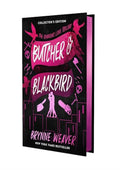 Butcher & Blackbird Collector's Edition: The Ruinous Love Trilogy