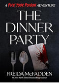 The Dinner Party: A Pick Your Poison Adventure