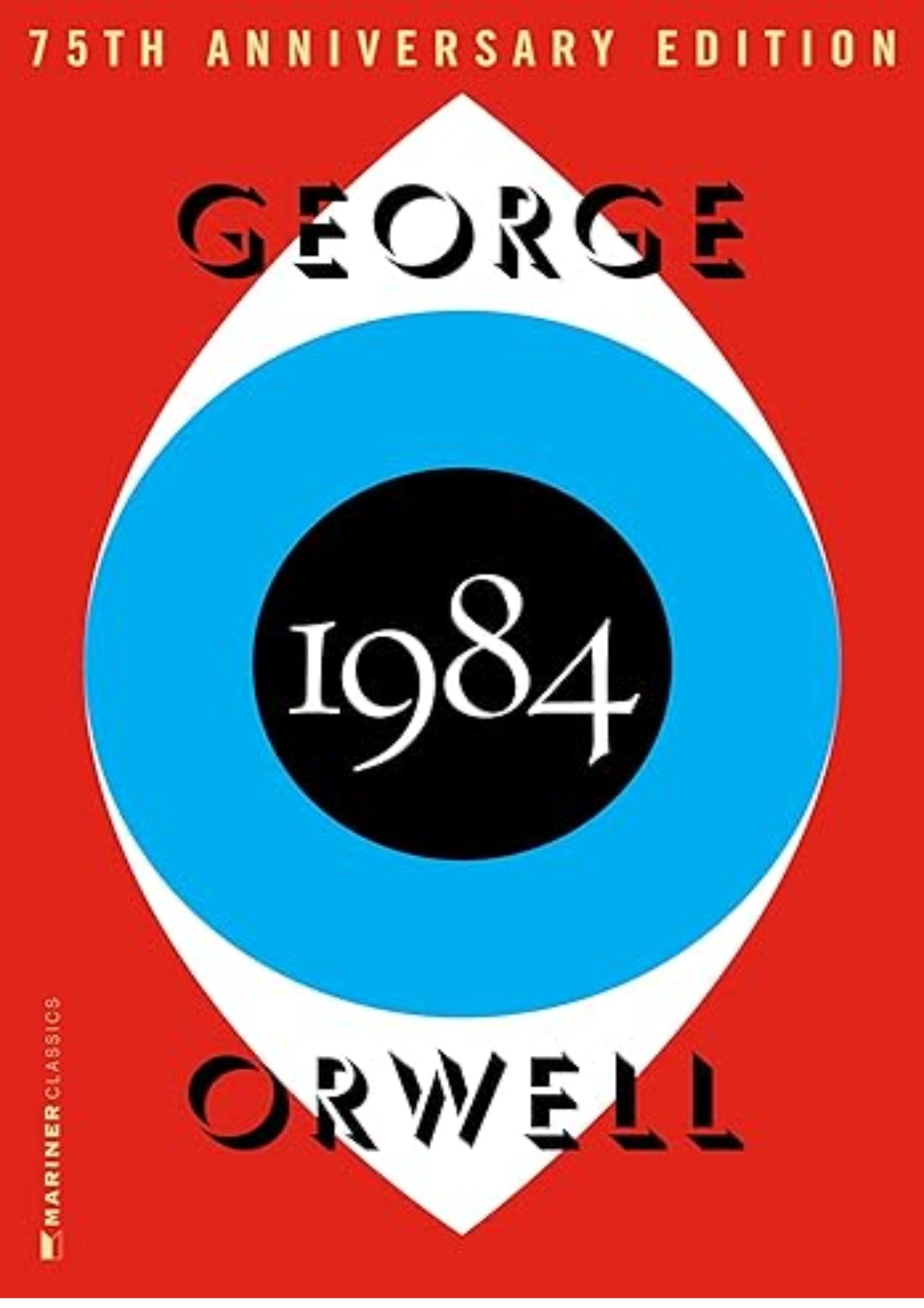 1984: The Definitive Dystopian Classic on Totalitarian Power (Authorized Orwell Edition)