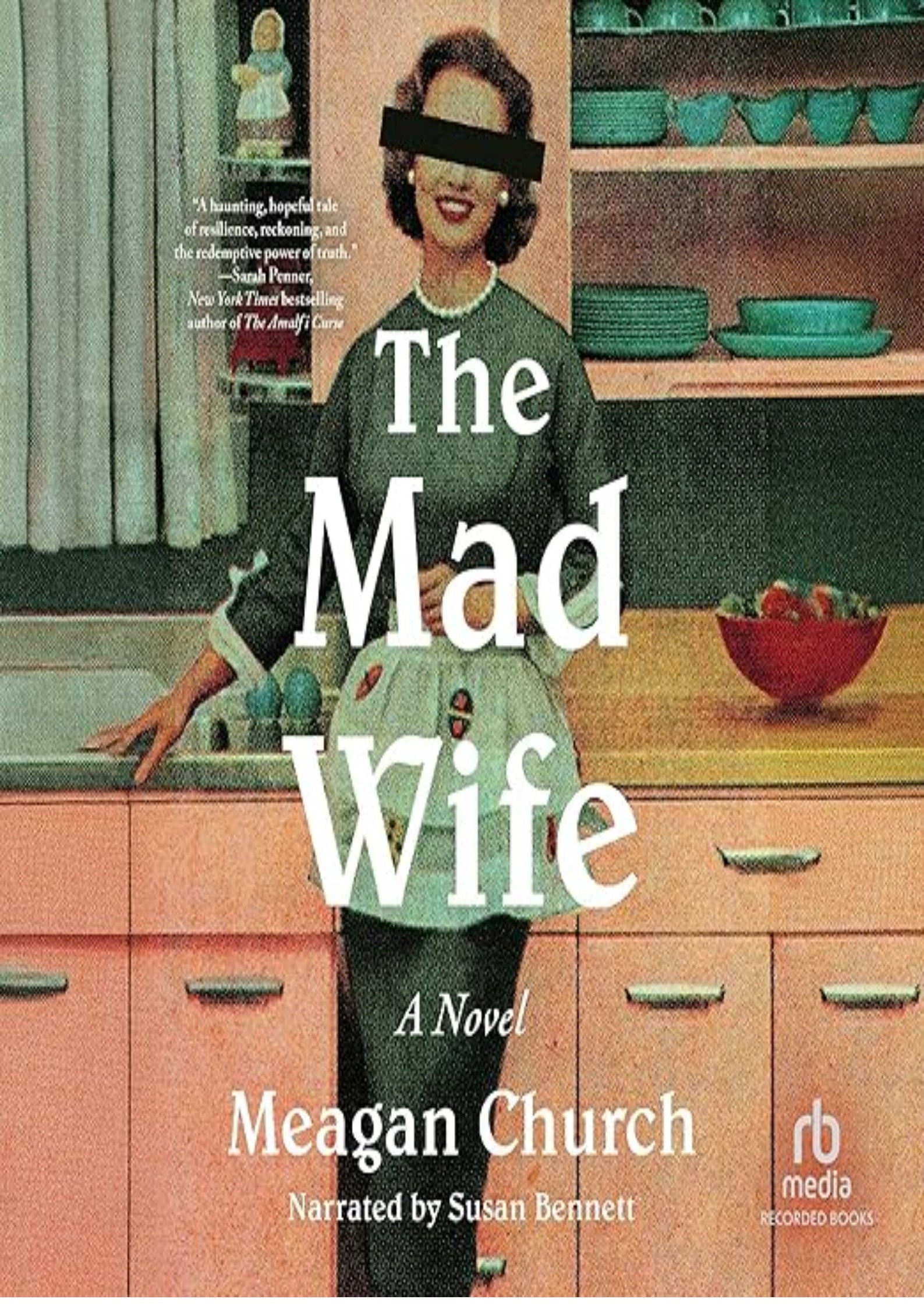 The Mad Wife: A Novel