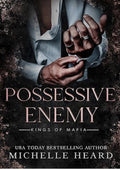 Possessive Enemy (Kings Of Mafia)